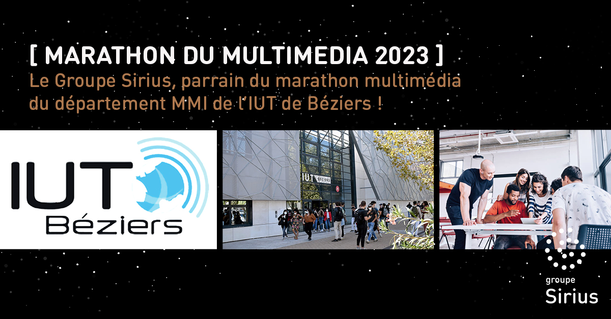 Le Groupe Sirius, Parrain du marathon multimédia de l’IUT de Béziers !